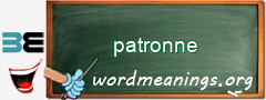 WordMeaning blackboard for patronne